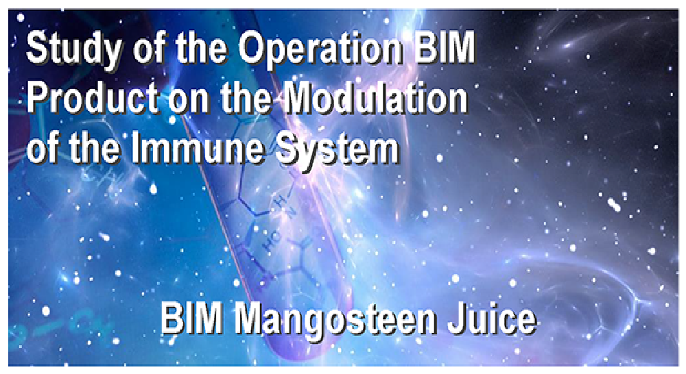 Study of the Operation BIM Mangosteen Juice on the Modulation of the Immune System